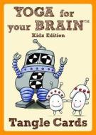 Yoga for Your Brain Kidz Edition di Sandy edito da Design Originals