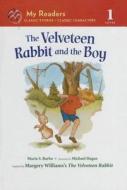 The Velveteen Rabbit and the Boy di Maria S. Barbo edito da Perfection Learning