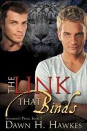 The Link That Binds (solomon\'s Pride #2) di Dawn H Hawkes edito da Silver Publishing