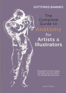 The Complete Guide to Anatomy for Artists & Illustrators di Gottfried Bammes edito da Search Press Ltd