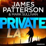 Private L.A. di James Patterson edito da Cornerstone