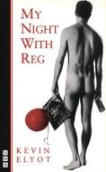 My Night With Reg di Kevin Elyot edito da Nick Hern Books