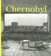 Chernobyl di Pierpaolo Mittica, Naomi Rosenblum, Dr. Rosalie Bertell edito da Trolley Books