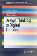 Design Thinking To Digital Thinking di Kaushik Kumar, Divya Zindani, J. Paulo Davim edito da Springer Nature Switzerland Ag