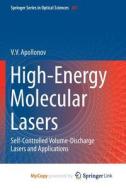 High-Energy Molecular Lasers di Apollonov V. V. Apollonov edito da Springer Nature B.V.