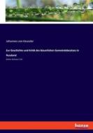 Zur Geschichte und Kritik des bäuerlichen Gemeindebesitzes in Russland di Johannes Von Keussler edito da hansebooks