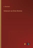 Herbarium van Öcher Blomme di A. Branchart edito da Outlook Verlag