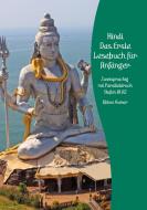 Lerne Hindi: Das Erste Lesebuch für Anfänger di Abbas Kumar edito da Audiolego