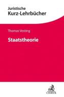 Staatstheorie di Thomas Vesting edito da Beck C. H.