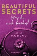 Beautiful Secrets - Wenn du mich berührst di Mia Moreno edito da Piper Verlag GmbH
