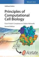Principles of Computational Cell Biology di Volkhard Helms edito da Wiley VCH Verlag GmbH