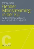 Gender Mainstreaming in der EU di Marina Tomic edito da VS Verlag für Sozialwissenschaften
