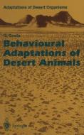 Behavioural Adaptations of Desert Animals di Giovanni Costa edito da Springer Berlin Heidelberg