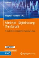 Arbeit 4.0 - Digitalisierung, IT und Arbeit edito da Springer-Verlag GmbH