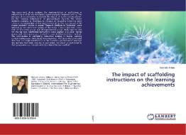 The impact of scaffolding instructions on the learning achievements di Namrah Aslam edito da LAP Lambert Academic Publishing