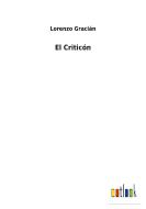 El Criticón di Lorenzo Gracián edito da Outlook Verlag