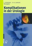Komplikationen in Der Urologie edito da Steinkopff-Verlag Darmstadt