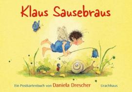 Postkartenbuch »Klaus Sausebraus« di Daniela Drescher edito da Urachhaus/Geistesleben