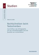Rechtschreiben beim Textschreiben di Valerie Lemke edito da Waxmann Verlag GmbH