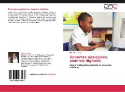 Docentes analógicos, alumnos digitales di Marielsa López edito da EAE