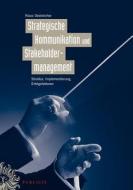 Strategische Kommunikation und Stakeholdermanagement di Klaus Oestreicher edito da Publicis Kommunikationsag