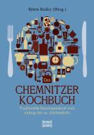 Das Chemnitzer Kochbuch di Björn Bedey edito da Severus