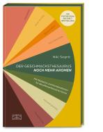 Der Geschmacksthesaurus (Band 2) - noch mehr Aromen di Niki Segnit edito da ZS Verlag