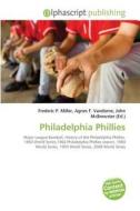 Philadelphia Phillies edito da Alphascript Publishing