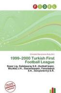 1999-2000 Turkish First Football League edito da Fidel