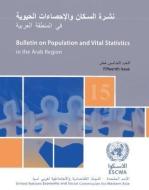 Bulletin on Population and Vital Statistics, Fifteenth Issue di United Nations edito da UNITED NATIONS PUBN