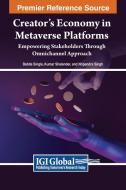 Creator's Economy in Metaverse Platforms edito da IGI Global