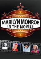 Marilyn Monroe: In the Movies di Carol Carter edito da Music Video Dist