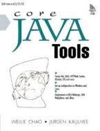 Core Java Tools di CHAO edito da Pearson Education (us)