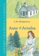 Anne Of Avonlea di L. M. Montgomery edito da Oxford University Press