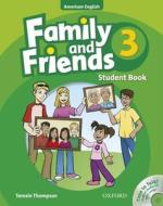 Family And Friends American Edition: 3: Student Book & Student Cd Pack di Naomi Simmons, Tamzin Thompson, Jenny Quintana edito da Oxford University Press