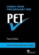 Check Your Vocabulary For Pet di Tessie Dalton edito da Macmillan Education