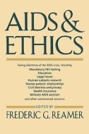 Aids and Ethics di Frederic G. Reamer edito da Columbia University Press