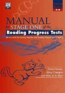 Reading Progress Tests, Stage One Manual di Denis Vincent, Mary Crumpler edito da Hodder Education
