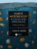 Marine Microbiology di Colin B. Munn edito da Taylor & Francis Ltd