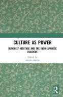 Culture As Power di Madhu Bhalla edito da Taylor & Francis Ltd