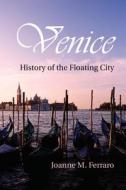 Venice di Joanne M. Ferraro edito da Cambridge University Press