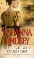 The Devil Who Tamed Her di Johanna Lindsey edito da Transworld Publishers Ltd