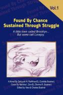 Found By Chance Sustained Through Struggle di Zakiyyah N. Rawhee-El edito da iUniverse