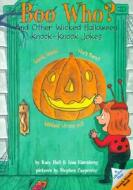 Boo Who?: And Other Wicked Halloween Knock-Knock Jokes di Katy Hall, Lisa Eisenberg, Stephen Carpenter edito da HarperFestival