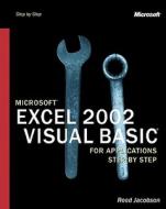 Microsoft Excel 2002 Visual Basic For Applications Step By Step di Catapult Inc. edito da Microsoft Press,u.s.