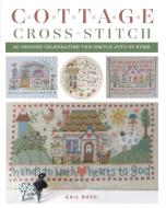 Cottage Cross-Stitch di Gail Bussi edito da Stackpole Books