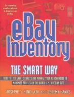 Ebay Inventory The Smart Way di Sinclair edito da Amacom
