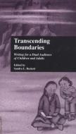 Transcending Boundaries di Sandra L. Beckett edito da Taylor & Francis Inc