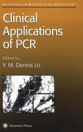 Clinical Applications of PCR edito da Humana Press