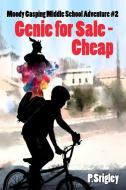 Genie for Sale - Cheap di Patricia Srigley edito da LIGHTNING SOURCE INC